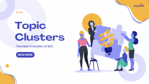 Topic Clusters The Next Evolution of SEO