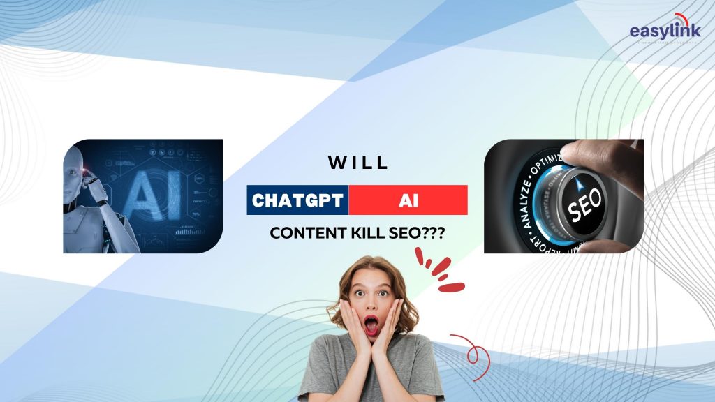 Will ChatGPT or AI Content Kill SEO?